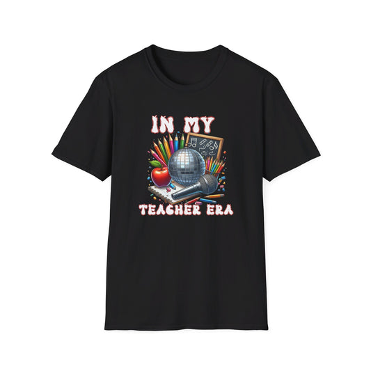 In My Teacher Era T-shirt Tee